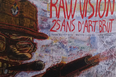 Raw Vision: 25 Ans D'Art Brut